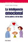 LA INTELIGENCIA EMOCIONAL DE LOS PADRES Y DE LOS HIJOS