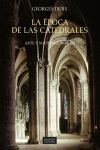 LA ÉPOCA DE LAS CATEDRALES:ARTE Y SOCIEDAD, 980-1420