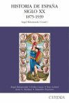 HISTORIA DE ESPAÑA SIGLO XX, 1875-1939