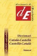 DICCIONARI CATALÀ-CASTELLÀ / CASTELLÀ-CATALÀ, MANUAL