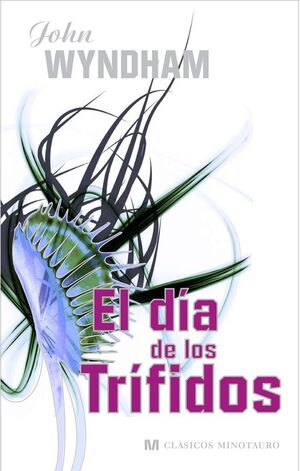 EL DÍA DE LOS TRÍFIDOS