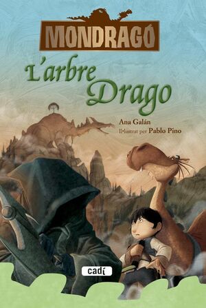 MONDRAGÓ. L'ARBRE DRAGO. LLIBRE 7
