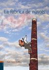 FÀBRICA DE NÚVOLS, LA