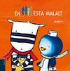 EN NIL ESTÁ MALALT