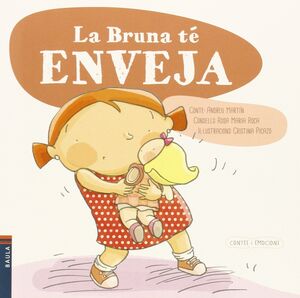 LA BRUNA TÉ ENVEJA