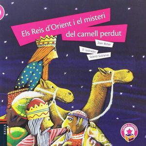 ELS REIS D'ORIENT I EL MISTERI DEL CAMELL PERDUT - RÚSTICA