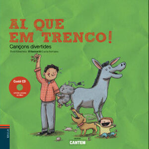 AI, QUE EM TRENCO. CANÇONS DIVERTIDES
