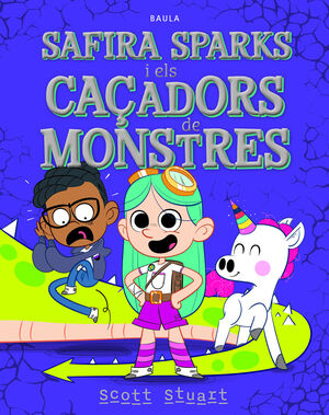 SAFIRA SPARKS I ELS CAÇADORS DE MONSTRES