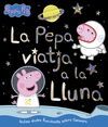 LA PEPA VIATJA A LA LLUNA (LA PORQUETA PEPA. PRIMERES LECTURES)