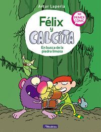 EN BUSCA DE LA PIEDRA LIMOSA (FÉLIX Y CALCITA 3)