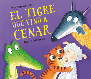TIGRE QUE VINO A CENAR, EL