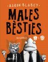 MALES BÈSTIES. EPISODIS 1 I 2