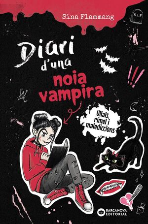 DIARI D'UNA NOIA VAMPIRA. ULLALS, RÍMEL I MALEDICCIONS