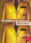 DICTADORS DE BUTXACA
