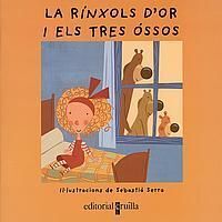 LA RÍNXOLS D'OR I ELS TRES ÓSSOS