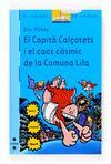 CAPITA CALÇOTETS I EL CAOS COSMIC DE LA COMUNA LILA