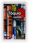 TÒQUIO: TOT SOL A LA GRAN CIUTAT