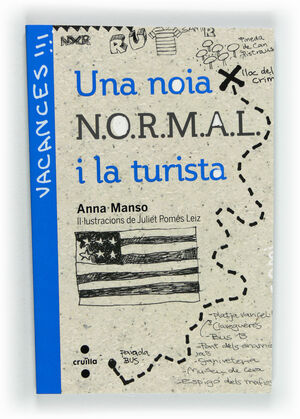 UNA NOIA N.O.R.M.A.L. I LA TURISTA