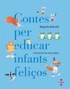 CONTES PER EDUCAR INFANTS FELIÇOS
