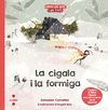LA CIGALA I LA FORMIGA/LA FORMIG