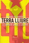 TERRA LLIURE -LA TEMPTACIO ARMADA A CATALUNYA-