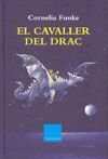 EL CAVALLER DEL DRAC