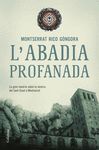 L'ABADIA PROFANADA