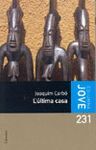 L'ULTIMA CASA