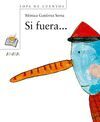 SI FUERA ...
