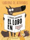 EL LOBO EN CALZONCILLOS. CUADERNO DE ACTIVIDADES