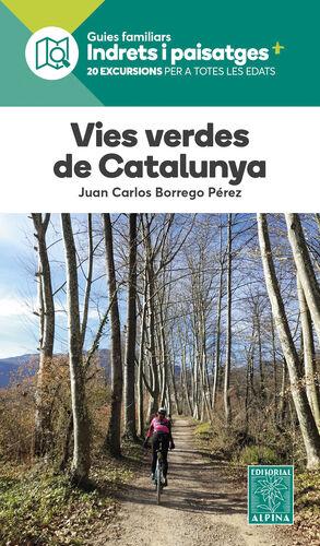 VIES VERDES DE CATALUNYA - INDREST I PAISATGES