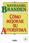 CÓMO MEJORAR SU AUTOESTIMA