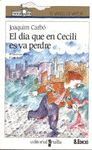 DIA QUE EN CECILI ES VA PERDRE, EL