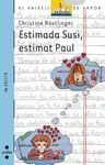 ESTIMADA SUSI, ESTIMAT PAUL