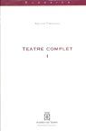 TEATRE COMPLET - I