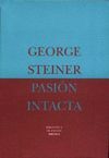 PASIÓN INTACTA:ENSAYOS (1978-1995)