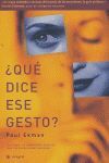¿QUÉ DICE ESE GESTO?