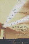 LA ISLA DE LOS 5 FAROS