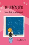 TU HOROSCOPO.LO QUE LAS ESTRELLAS DICEN