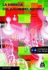 LA ESENCIA DEL JUEGO DEL AJEDREZ