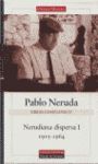NERUDIANA DISPERSA, 1915-1964