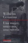 UNA MUJER, UNA CASA, UNA NOVELA