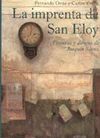 LA IMPRENTA DE SAN ELOY