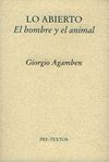 LO ABIERTO. EL HOMBRE Y EL ANIMAL