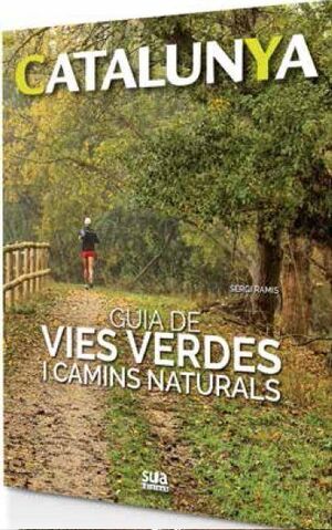 GUIA DE VIES VERDES I CAMINS NATURALS