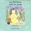 LA PETITONA SURT AL JARDI