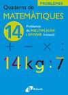 14 PROBLEMES DE MULTIPLICAR I DIVIDIR INICIACIÓ