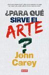 ¿PARA QUÉ SIRVE EL ARTE?