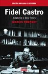 FIDEL CASTRO. BIOGRAFÍA A DOS VOCES