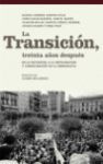 LA TRANSICIÓN, TREINTA AÑOS DESPUÉS